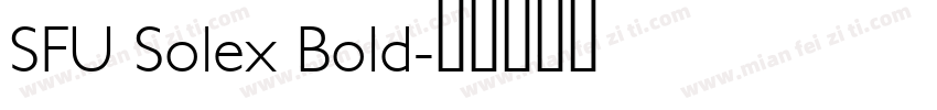 SFU Solex Bold字体转换